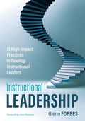 Instructional Leadership: 15 High-Impact Practices to Develop Instructional Leaders