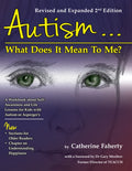 Autism: What Does It Mean to Me?: A Workbook Explaining Self Awareness and Life Lessons to the Child or Youth with High 