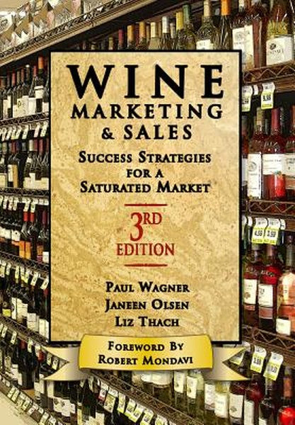 Wine Marketing and Sales, Third Edition