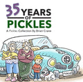 35 Years of Pickles