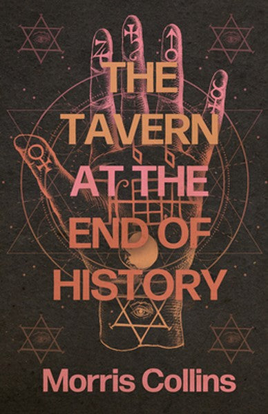 The Tavern at the End of History