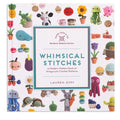 Whimsical Stitches: An Amigurumi Crochet Book