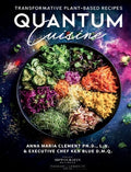 Quantum Cuisine-Transformative Plant-Based Recipes