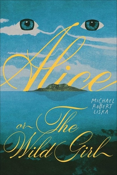 Alice, or the Wild Girl
