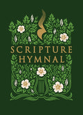 The Scripture Hymnal: A Songbook of 100+ Bible Verses Set to Music for Congregational, Family, and Personal Worship (Inc