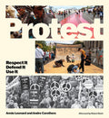 Protest: Respect It Defend It Use It
