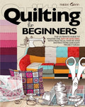 Quilting For Beginners: The Ultimate Guide to Master the Art of Quilting, with Practical Step-by-Step Instructions and E