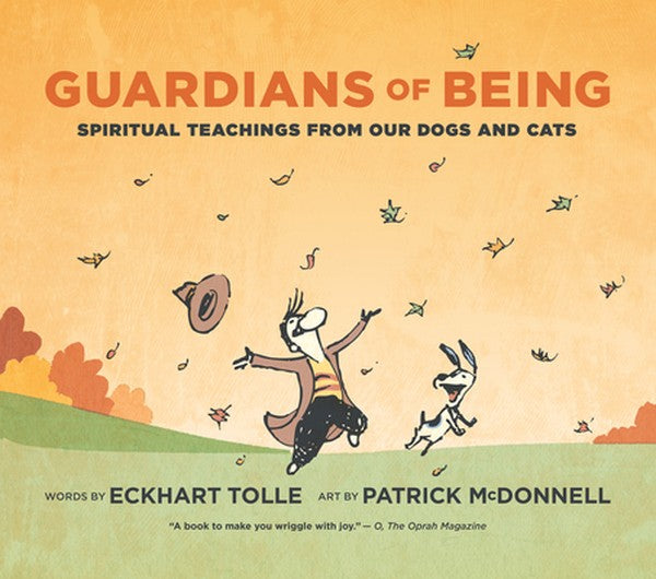 Guardians of Being: Spiritual Teachings from Our Dogs and Cats