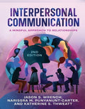 Interpersonal Communication: A Mindful Approach to Relationships