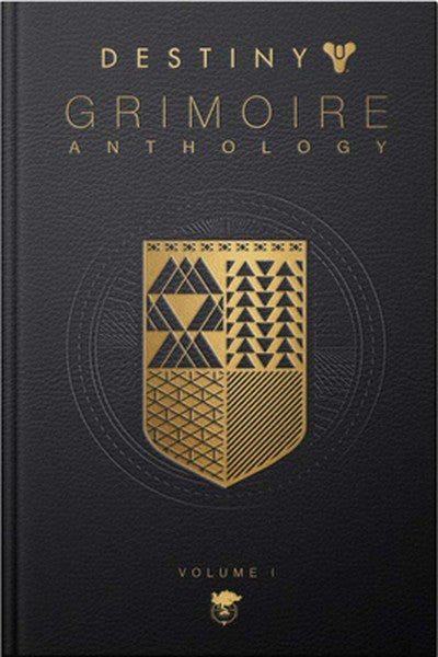 Destiny Grimoire Anthology, Volume I: Volume 1