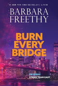 Burn Every Bridge