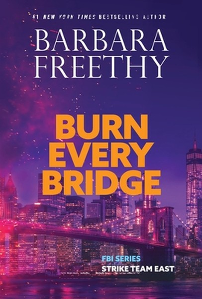 Burn Every Bridge