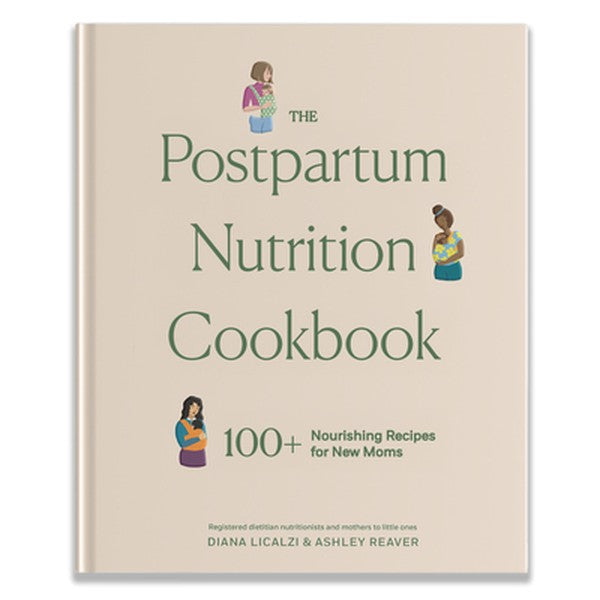 The Postpartum Nutrition Cookbook: Postpartum Gifts for Mom