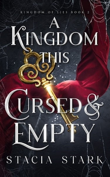 A Kingdom This Cursed and Empty