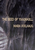 The Seed Of Yggdrasill