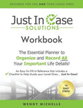 Just In Case Solutions: The Essential Planner to Organize and Record All Your Important Life Details!