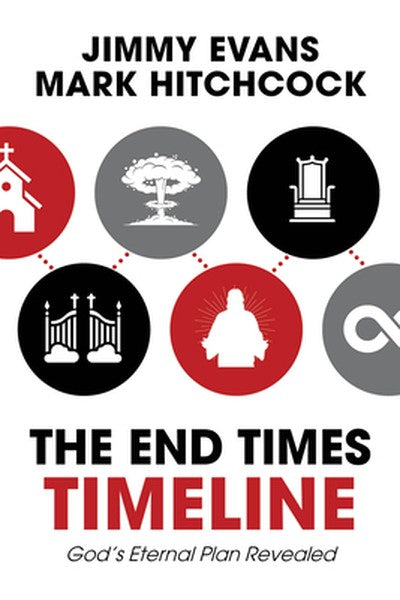 The End Times Timeline (Multi-Pack): God's Eternal Plan Revealed