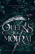 Queens of Moirai