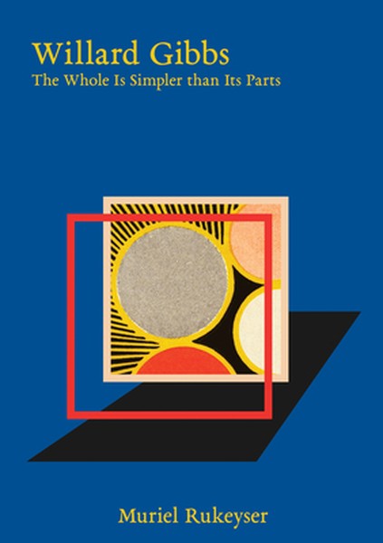 Willard Gibbs: The Whole Is Simpler Than Its Parts