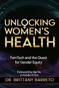 Unlocking Women's Health: Femtech and the Quest for Gender Equity