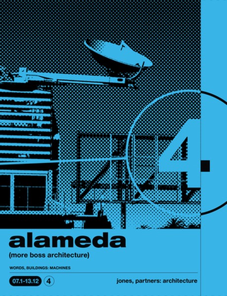 Alameda: (More Boss Architecture) Words, Buildings: Machines