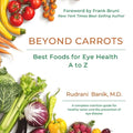 Beyond Carrots: Best Foods For Eye Health A to Z