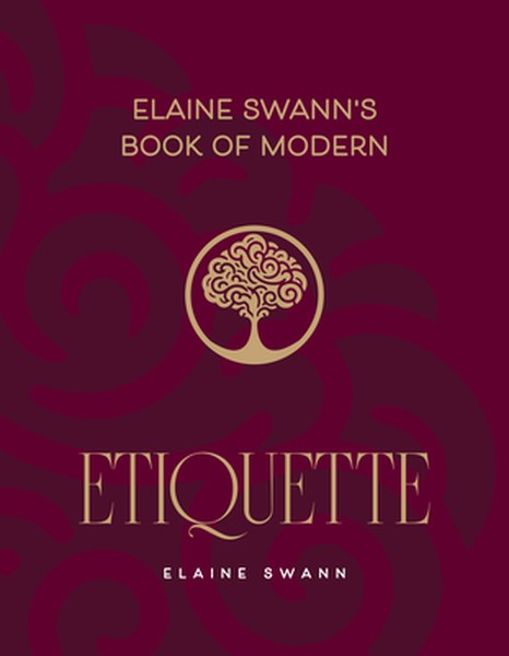 Elaine Swann's Book of Modern Etiquette