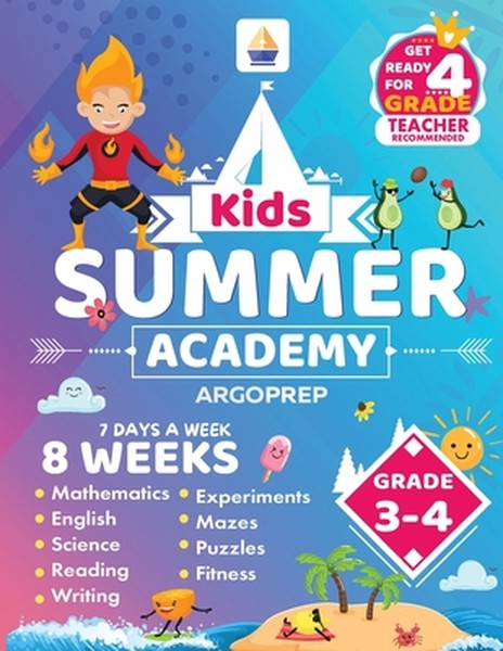 Kids Summer Academy by ArgoPrep - Grades 3-4: 8 Weeks of Math, Reading, Science, Logic, and Fitness Online Access Includ