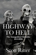 Highway to Hell: The Armageddon Chronicles, 2015-2024