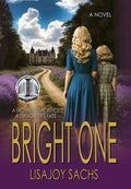 Bright One: Bright One Series: Book One
