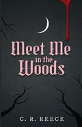 Meet Me in the Woods