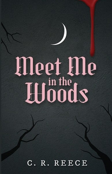 Meet Me in the Woods