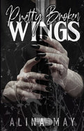 Pretty Broken Wings