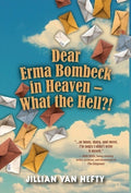 Dear Erma Bombeck in Heaven - What the Hell?!