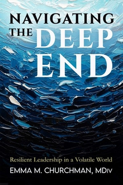 Navigating the Deep End: Resilient Leadership in a Volatile World