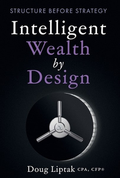 Intelligent Wealth by Design: Structure Before Strategy