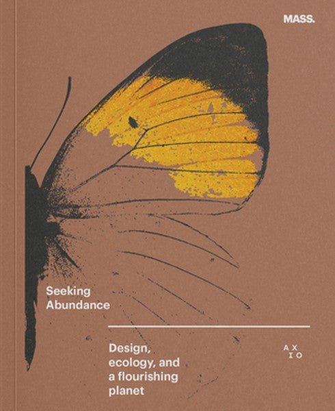 Seeking Abundance: Design, Ecology and a Flourishing Planet