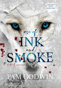 Rise of Ink and Smoke