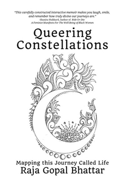 Queering Constellations: Mapping This Journey Called Life