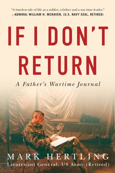 If I Don't Return: A Father's Wartime Journal