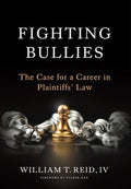 Fighting Bullies: The Case for a Career in Plaintiffs' Law