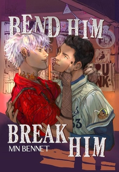 Bend Him Break Him