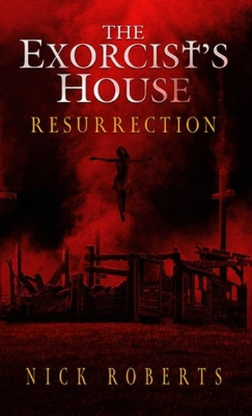 The Exorcist's House: Resurrection