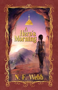A Hero's Morning
