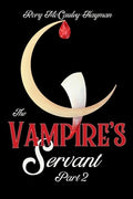 The Vampire's Servant Part 2