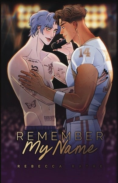 Remember My Name: An MM Rockstar Romance