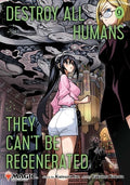 Destroy All Humans. They Can't Be Regenerated. a Magic: The Gathering Manga, Vol. 9: Limited Edition Magic: The Gatherin