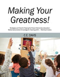 Making Your Greatness! Strategies and Tools for Passing the Praxis II Elementary Education: Mathematics Content Knowledg