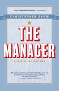 The Manager: A Tale of the Cold War