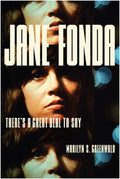 Jane Fonda: There's a Great Deal to Say